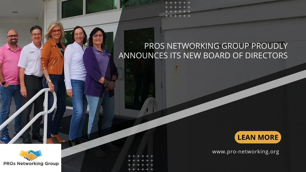 PROs Networking Group proudly announces its new board of directors